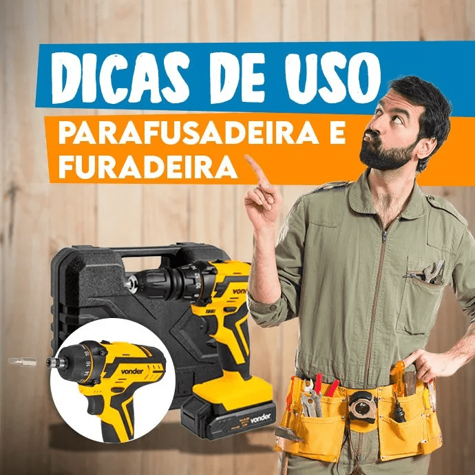 Dicas de uso parafusadeira e furadeira